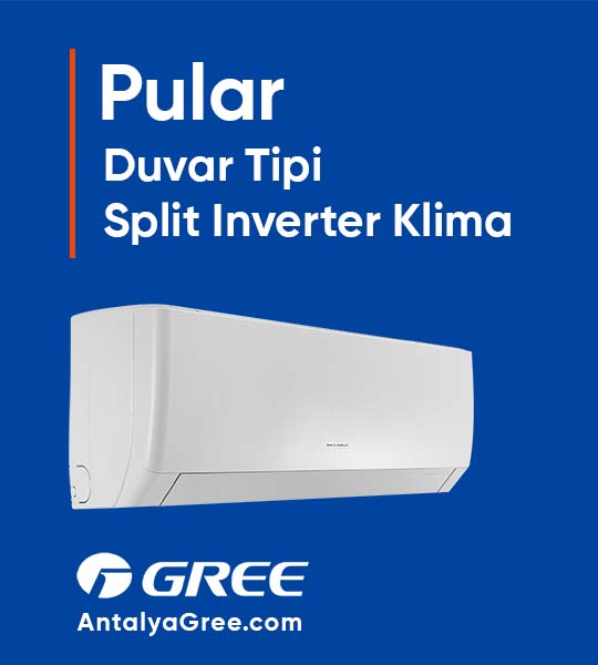 Antalya Gree Pular Duvar Tipi Klimalar
