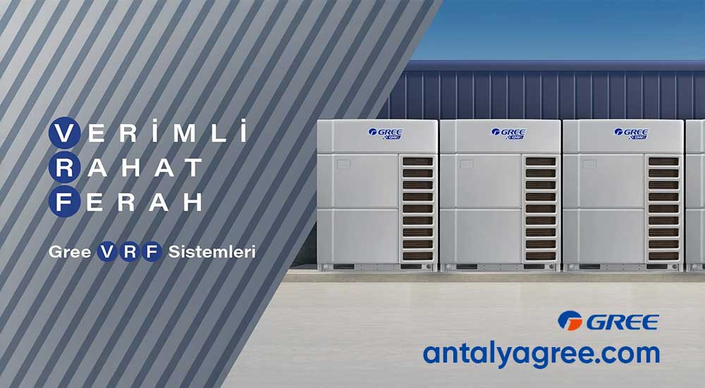 Antalya Gree Vrf Sistemleri